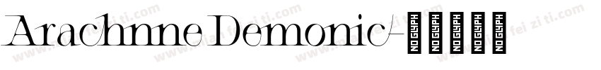 Arachnne Demonic字体转换